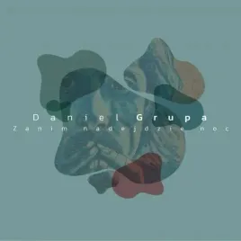 zanim-nadejdzie-noc-cd-grupa-daniel