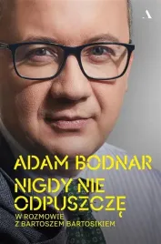 nigdy-nie-odpuszcze-adam-bodnar-w-rozmowie