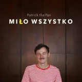 milo-wszystko-cd-patrick-the-pan