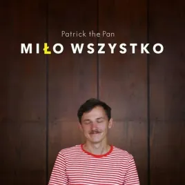 milo-wszystko-cd-patrick-the-pan