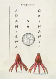 adam-i-ewa-na-okinawie-pawel-jaloszynski