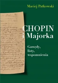 chopin-i-majorka-gawedy-listy-wspomnienia