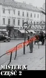 kryminaly-przedwojennej-warszawy-mister-x-cz-2