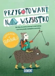 przygotowani-na-wszystko-lifehacki-w-survivalu