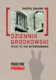 dziennik-grodkowski-moje-172-dni-internowania