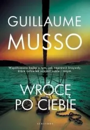 wroce-po-ciebie-guillaume-musso