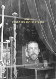 notes-paryz-surrealistyczny-agnieszka-taborska