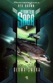 the-frontiers-saga-t-6-glowa-smoka-ryk-brown