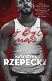 jej-byly-maz-katarzyna-rzepecka