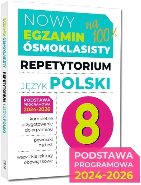 Nowy Egzamin ósmoklasisty - język polski. Repetytorium - 2024-2026 GREG
