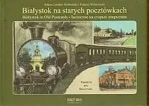 bialystok-na-starych-pocztowkach