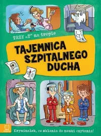 ksiazka-trzy-t-na-tropie-tajemnica-szpitalnego-ducha