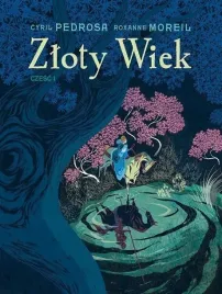 zloty-wiek-cz-1-cyril-pedrosa-roxanne-moreil