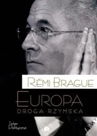 europa-droga-rzymska-remi-brague