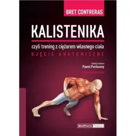 kalistenika-czyli-trening-z-ciezarem-wlasnego-ciala-ujecie-anatomiczne