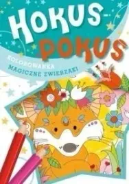 hokus-pokus-magiczne-zwierzaki-praca-zbiorowa
