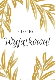 kartka-skladana-43-jestes-wyjatkowa