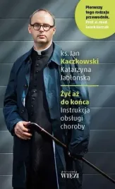 zyc-az-do-konca-instrukcja-obslugi-choroby
