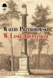w-lasku-bielanskim-walery-przyborowski