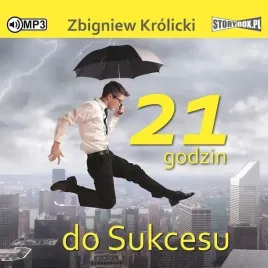 21-godzin-do-sukcesu-audiobook-zbigniew-krolicki
