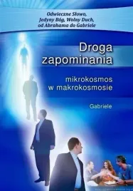 droga-zapominania-mikrokosmos-w-makrokosmosie