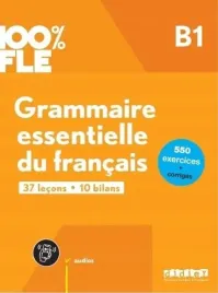 100percent-fle-grammaire-essentielle-du-francais-b1