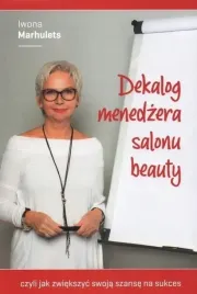 dekalog-menedzera-salonu-beauty-iwona-marhulets