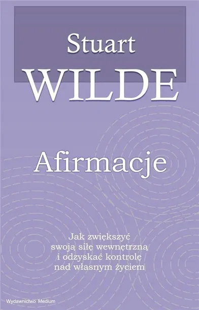afirmacje-stuart-wilde