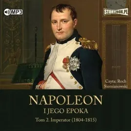 napoleon-i-jego-epoka-t-2-imperator-audiobook