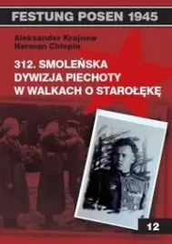312-smolenska-dyw-piechoty-w-walkach-o-staroleke
