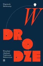 w-drodze-wojciech-browarny