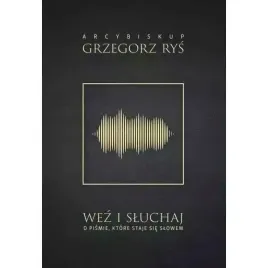 wez-i-sluchaj-o-pismie-ktore-staje-sie-slowem