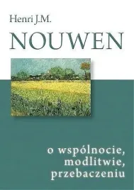 o-wspolnocie-modlitwie-przebaczeniu