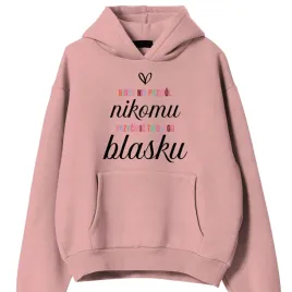 bluza-damska-rozowa-kaptur-na-prezent-nie-pozwol-przycmic-swojego-blasku-m