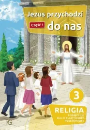 jezus-przychodzi-do-nas-kl-3-1-sp-podrecznik-gaudium-2025