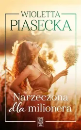 narzeczona-dla-milionera-wioletta-piasecka
