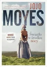 swiatlo-w-srodku-nocy-jojo-moyes