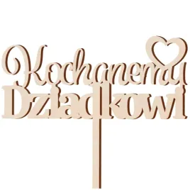 dzien-babci-i-dziadka-topper-ozdoba-do-bukietow-na-tort-prezent-dla-dziadka