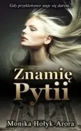 znamie-pytii-gdy-przeklenstwo-staje-sie-darem