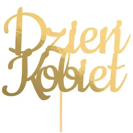 topper-dekoracje-na-tort-dzien-kobiet-ozdoba-dla-kobiety-do-bukietu-zloto