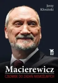 macierewicz-czlowiek-do-zadan-niemozliwych