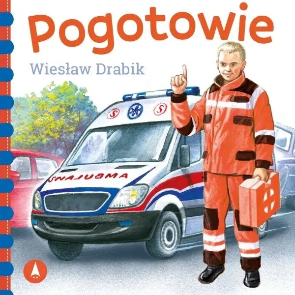 BAJKI DLA MALUCHA POGOTOWIE WIESŁAW DRABIK SZTYWNOSTRONICOWA KARTONIK