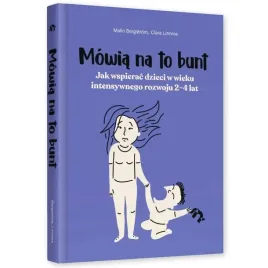 natuli-ksiazka-mowia-na-to-bunt-jak-wspierac-dzieci-rozwoj-w-wieku-2-4lat