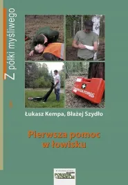 ksiazka-pierwsza-pomoc-w-lowisku-lukasz-kempa-blazej-szydlo-grandel