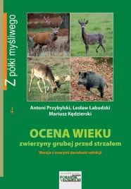 ksiazka-ocena-wieku-zwierzyny-grubej-przed-strzalem-grandel