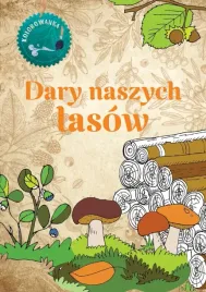 kolorowanka-dary-naszych-lasow-kinga-kulawiecka-multico