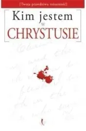 kim-jestem-w-chrystusie-praca-zbiorowa