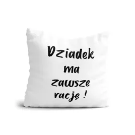 poduszka-dziadek-ma-zawsze-racje