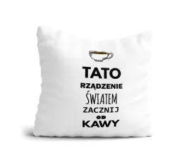 poduszka-tato-rzadzenie-swiatem-zacznij-od-kawy