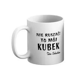 kubek-nie-ruszac-to-moj-kubek-tata-imie